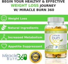 Miracle Burn 360 Weight Loss Supplement Pills – Decreases appetite and fat FAST